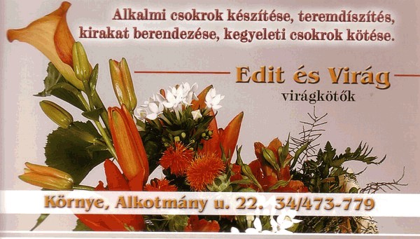 Edit és Virág virágkötők - Környe